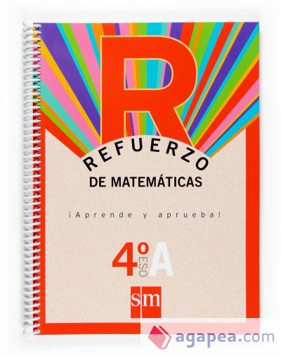 Refuerzo de matemáticas. ¡Aprende y aprueba!, Opción A 4 ESO