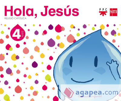 Religió catòlica. 4 anys. Hola, Jesús