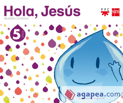 Religió catòlica. 5 anys. Hola, Jesús