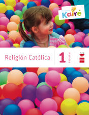 Portada de Religión católica. 1 Primaria. Kairé