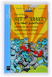 Portada de Sito Kesito y su robot gigantesco contra los unicornios radioactivos de Urano