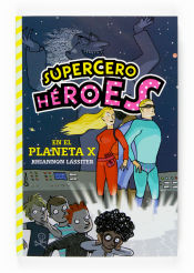 Portada de Supercero héroes en el planeta x