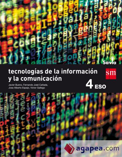 Tecnologías de la información y de la comunicación. 4 ESO. Savia