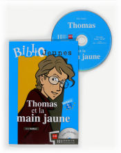 Portada de Thomas et la main jaune. Bibliojeunes. Niveau A1/A2