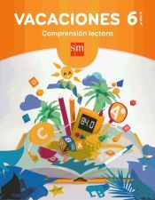 Portada de Vacaciones: comprensión lectora. 6 Educación Primaria