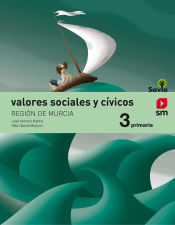 Portada de Valores sociales y cívicos. 3 Primaria. Savia. Murcia