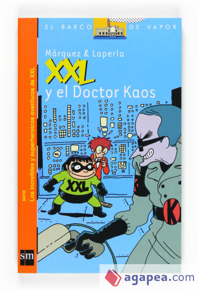 XXL y el  Doctor Kaos