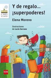 Portada de Y de regalo... ¡superpoderes!