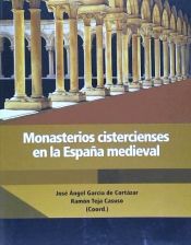 Portada de Monasterios cistercienses en la España medieval
