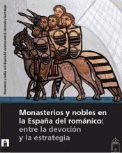 Portada de Monasterios y nobles en la España del románico