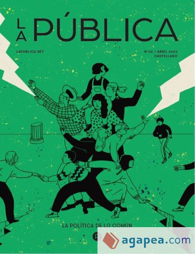 La Pública 2 (CAST): La política de lo común