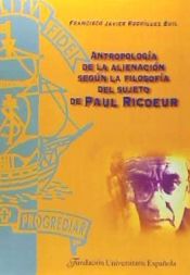 Portada de Antropología de la alienación según la filosofía del sujeto de Paul Ricoeur