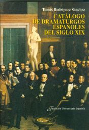 Portada de Catálogo de dramaturgos españoles del siglo XIX