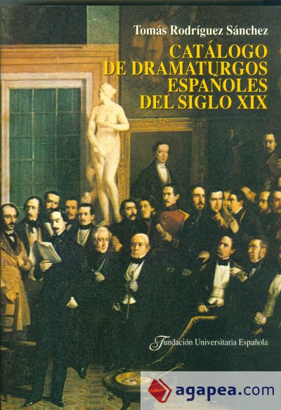 Catálogo de dramaturgos españoles del siglo XIX