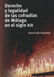 Portada de Derecho y legalidad de las cofradías de Málaga en el siglo XIX