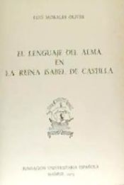 Portada de El lenguaje del alma en la Reina Isabel de Castilla