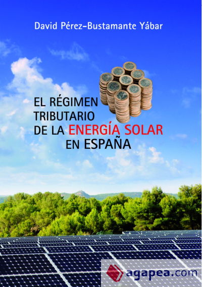 El régimen tributario de la energía solar en España