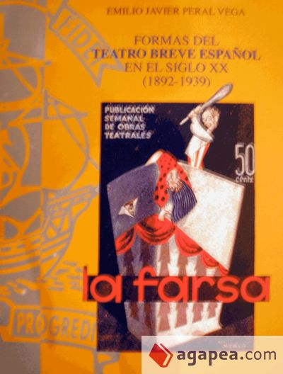 Formas del teatro breve español en el siglo XX (1892-1939)