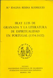 Portada de Fray Luis de Granada y la literatura de espiritualidad en Portugal : (1554-1632)