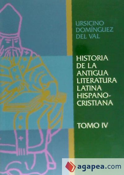 Historia de la antigua literatura latina hispano-cristiana