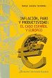 Portada de Inflación, paro y productividad : el caso español y europeo