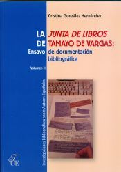 Portada de La junta de libros de Tamayo de Vargas : ensayo de documentacion bibliogr&aacute;fica II