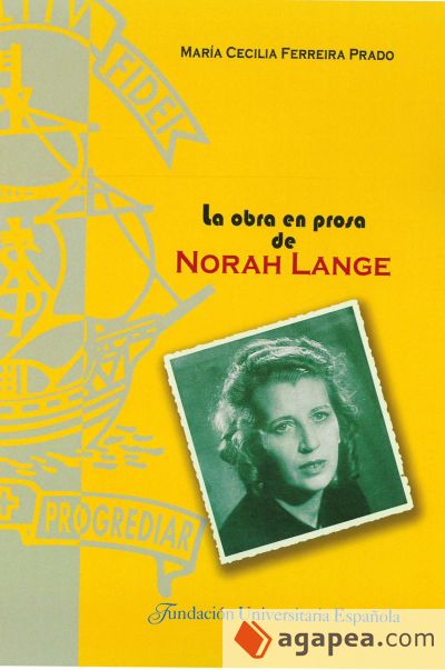 La obra en prosa de Norah Lange