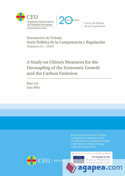 A Study on China?s Measures for the Decoupling of the Economic Growth and the Carbon Emission