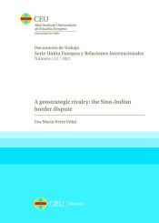 Portada de A geostrategic rivalry: the Sino-Indian border dispute