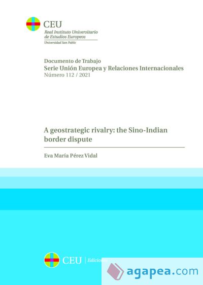 A geostrategic rivalry: the Sino-Indian border dispute