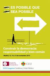 Portada de Construir la democracia: responsabilidad y bien común