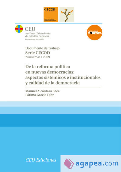 De la reforma política en nuevas democracias: aspectos sistémicos e institucionales y calidad de la democracia