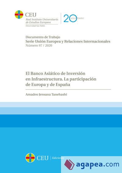 El Banco Asiático de Inversión en Infraestructura. La participación de Europa y de España