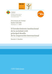 Portada de El fortalecimiento institucional de la sociedad civil: Principal desafío de la cooperación internacional