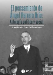 Portada de El pensamiento de Ángel Herrera Oria. Antología política y social