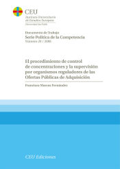 Portada de El procedimiento de control de concentraciones y la supervisión por Organismos reguladores de las Ofertas Publicas de Adquisición