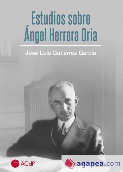Estudios sobre Ángel Herrera Oria. 2ª edición
