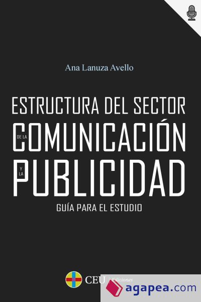 Guía para el estudio de la estructura del sector de la comunicación y la publicidad