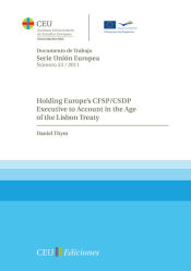 Portada de Holding europe's CFSP/CSDP executive to account in the age of the Lisbon treaty