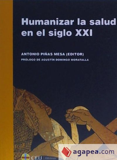 Humanizar la salud en el siglo XXI