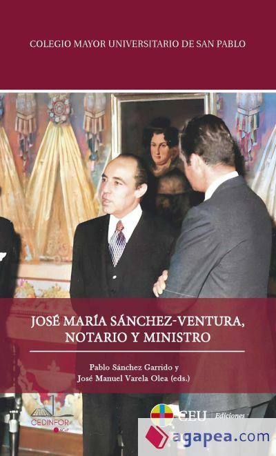 José María Sánchez-Ventura, notario y ministro