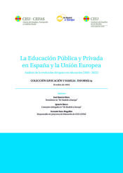 Portada de La Educación Pública y Privada en España y la Unión Europea. Análisis de la evolución del gasto en educación (2001- 2022). Informe 03 - CEU CEFAS. Educación y Familia. Octubre de 2024