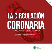 Portada de La circulación coronaria: fisiología y fisiopatología