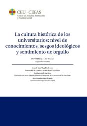 Portada de La cultura histórica de los universitarios: nivel de conocimientos, sesgos ideológicos y sentimiento de orgullo. Informe nº3. Septiembre de 2023