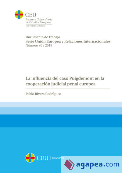 La influencia del caso Puigdemont en la cooperación judicial penal europea