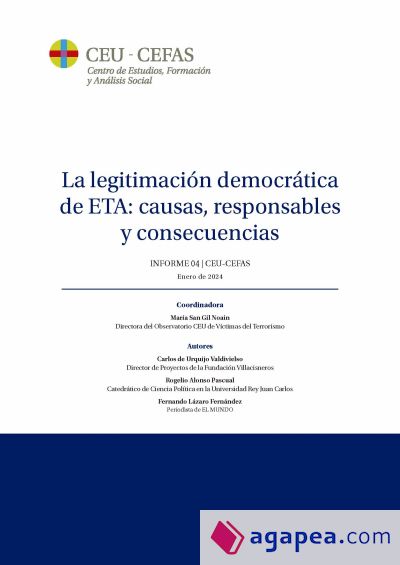 La legitimación democrática de ETA: causas, responsables y consecuencias. Informe 04 - CEU-CEFAS. Enero de 2024