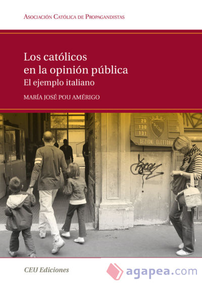 Los Católicos en la opinión pública. Ejemplo italiano