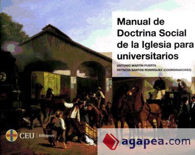 Manual de Doctrina Social de la Iglesia para Universitarios