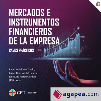 Mercados e instrumentos financieros de la empresa. Casos Prácticos