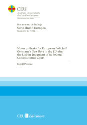 Portada de Motor or Brake for European Policies? Germany?s New Role in the EU after the Lisbon-Judgment of Its Federal Constitutional Court